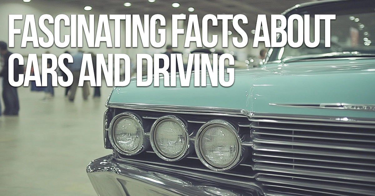 AUTO-Fascinating Facts About Cars and Driving